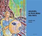 Couverture du livre « Ailleurs, le plus beau des pays » de Isabelle Hoarau-Joly aux éditions Petra