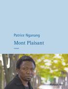 Couverture du livre « Mont-plaisant » de Patrice Nganang aux éditions Philippe Rey