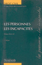 Couverture du livre « Les personnes ; les incapacités (2e édition) » de Malaurie/Aynes aux éditions Lgdj