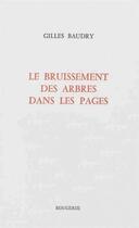 Couverture du livre « Le bruissement des arbres dans les pages » de Gilles Baudry aux éditions Rougerie