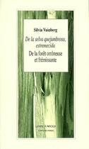 Couverture du livre « De la foret ombreuse et fremissante » de Vainberg Silvia aux éditions L'arbre A Paroles