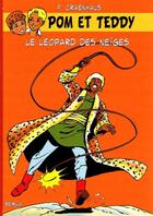 Couverture du livre « Pom et Teddy Tome 7 : le léopard des neiges » de Francois Craenhals aux éditions Bd Must