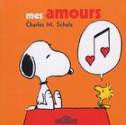 Couverture du livre « Mes Amours » de Charles Monroe Schulz aux éditions Les Livres Du Dragon D'or