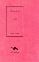 Couverture du livre « L'if » de Helene Clerc aux éditions Cheyne