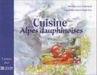 Couverture du livre « Cuisine des Alpes dauphinoises » de Marie-Paule Roc et L Emeriaud aux éditions Glenat
