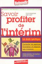 Couverture du livre « Travailler Grace A L'Interim » de S Aghabachian aux éditions Rebondir