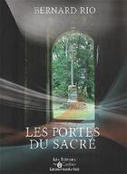 Couverture du livre « Les portes du sacré » de Bernard Rio aux éditions Ar Gedour