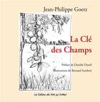 Couverture du livre « La clé des champs » de Jean-Philippe Goetz et Bernard Sombret aux éditions Des Mots Qui Trottent