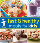 Couverture du livre « Pillsbury Fast & Healthy Meals for Kids » de Pillsbury Editors Kenneth J aux éditions Houghton Mifflin Harcourt