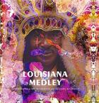 Couverture du livre « Louisiana medley » de Edwards Susan H. aux éditions Dap Artbook