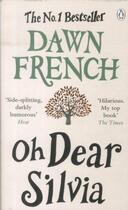 Couverture du livre « Oh dear silvia » de Dawn French aux éditions Adult Pbs