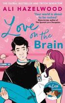 Couverture du livre « LOVE ON THE BRAIN » de Ali Hazelwood aux éditions Hachette