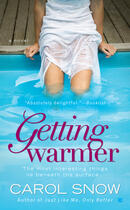 Couverture du livre « Getting Warmer » de Snow Carol aux éditions Penguin Group Us