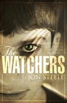 Couverture du livre « The Watchers » de Jon Steele aux éditions Epagine