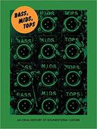 Couverture du livre « Bass, mids tops » de  aux éditions Strange Attract