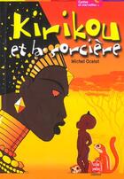 Couverture du livre « Kirikou et la sorciere » de Ocelot-M aux éditions Le Livre De Poche Jeunesse