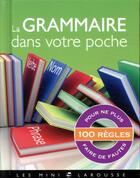 Couverture du livre « La grammaire dans votre poche » de Vulin Andre aux éditions Larousse