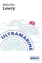 Couverture du livre « Ultramarine » de Malcolm Lowry aux éditions Gallimard