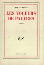 Couverture du livre « Les voleurs de pauvres » de Jean-Luc Dejean aux éditions Gallimard (patrimoine Numerise)