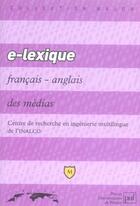 Couverture du livre « E-lexique français/anglais des médias » de Jean-Michel Daube aux éditions Belin Education