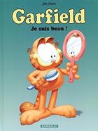 Couverture du livre « Garfield Tome 13 : je suis beau ! » de Jim Davis aux éditions Dargaud