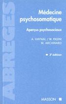 Couverture du livre « Medecine psychosomatique » de Haynal/Pasini aux éditions Elsevier-masson