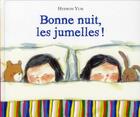 Couverture du livre « Bonne nuit, les jumelles ! » de Hyewon Yum aux éditions Albin Michel Jeunesse