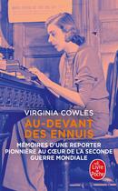 Couverture du livre « Au-devant des ennuis » de Virginia Cowles aux éditions Le Livre De Poche