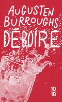 Couverture du livre « Déboire » de Augusten Burroughs aux éditions 10/18