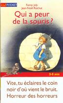 Couverture du livre « Qui A Peur De La Souris » de Fanny Joly aux éditions Pocket Jeunesse