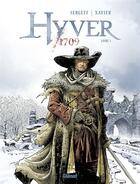 Couverture du livre « Hyver 1709 Tome 1 » de Nathalie Sergeef et Philippe Xavier aux éditions Glenat