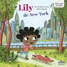 Couverture du livre « Viens voir ma ville : Lily de New York » de Mylene Rigaudie et Stephane Husar et Jaco Husar aux éditions Abc Melody