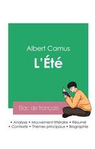 Couverture du livre « Réussir son Bac de français 2023 : Analyse de L'Été de Albert Camus » de Albert Camus aux éditions Bac De Francais