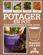 Couverture du livre « Potager en pot pour petits espaces et mini jardin » de Kay Maguire aux éditions Marabout