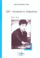 Couverture du livre « Go : invasion et reduction t.2 » de Chang-Ho Lee aux éditions Chiron