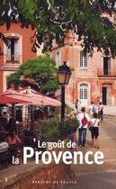 Couverture du livre « Le goût de la Provence » de Barbara Lambert aux éditions Mercure De France