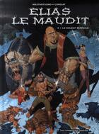 Couverture du livre « Elias le maudit t.3 » de Mastantuono et Corgiat aux éditions Humanoides Associes
