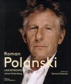 Couverture du livre « Roman Polanski ; une rétrospective » de James Greenberg aux éditions La Martiniere