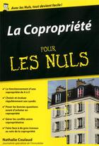 Couverture du livre « La copropriété pour les nuls » de Nathalie Coulaud aux éditions First