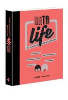 Couverture du livre « Data life en 35 maps & 250 infographies » de Barakat Elodie aux éditions Hugo Image