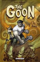 Couverture du livre « The goon Tome 3 : tas de ruines » de Eric Powell aux éditions Delcourt