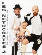 Couverture du livre « Les netocrates 2 ; les corps-machines » de Jan Soderqvist et Alexander Bar aux éditions Leo Scheer