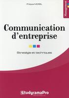 Couverture du livre « Communication » de Philippe Morel aux éditions Studyrama