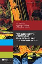 Couverture du livre « Pratiques reflexives et referentiels de competences dans les » de Carignan/Fourdr aux éditions Presses De L'universite Du Quebec