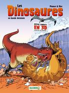 Couverture du livre « Les dinosaures en bande dessinée : spécial combats en 3D » de Arnaud Plumeri et Bloz aux éditions Bamboo