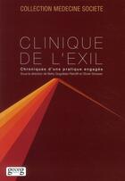 Couverture du livre « Clinique de l'exil ; chroniques d'une pratique engagée » de Goguikian Ratcliff B aux éditions Georg