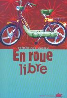 Couverture du livre « En roue libre » de Frederique Niobey aux éditions Rouergue