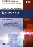 Couverture du livre « Modulo tests : évaluation au module en neurologie (2e édition) » de Zahoua Thorin-Benarab aux éditions Vuibert