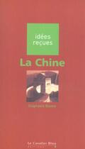 Couverture du livre « La Chine » de Stephanie Balme aux éditions Le Cavalier Bleu