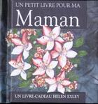 Couverture du livre « Un petit livre pour ma maman » de  aux éditions Exley